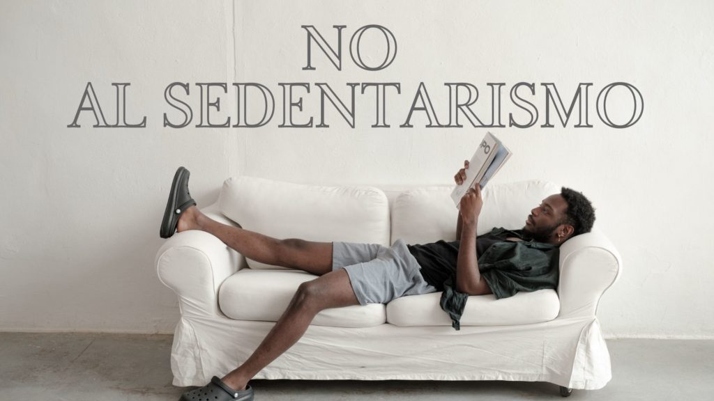 No al sedentarismo.